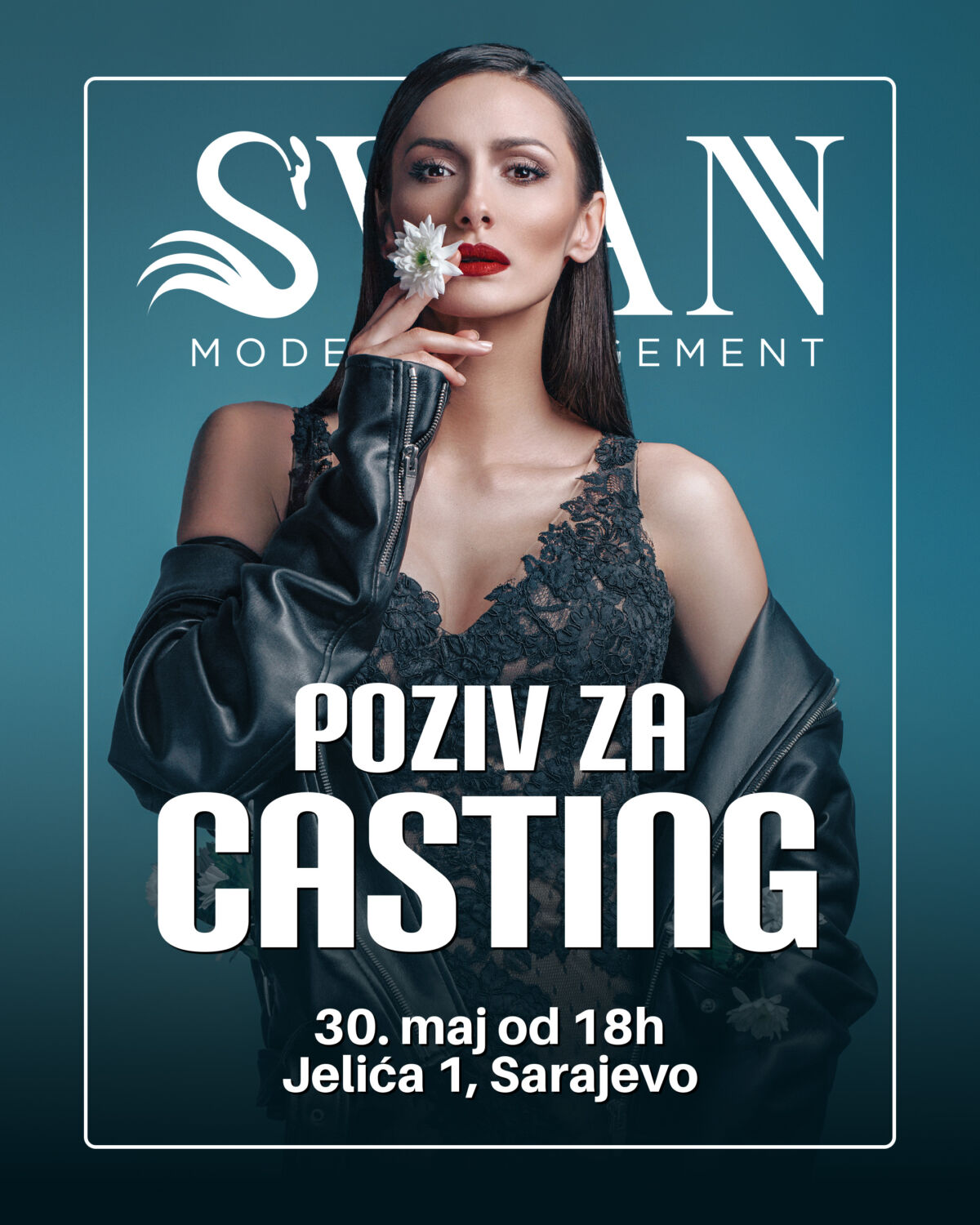 Promotivni poster Swan Model Management – Poziv za casting, 30. maj od 18h, Jelića 1 Sarajevo, ženski model u crnoj čipkastoj haljini i kožnoj jakni