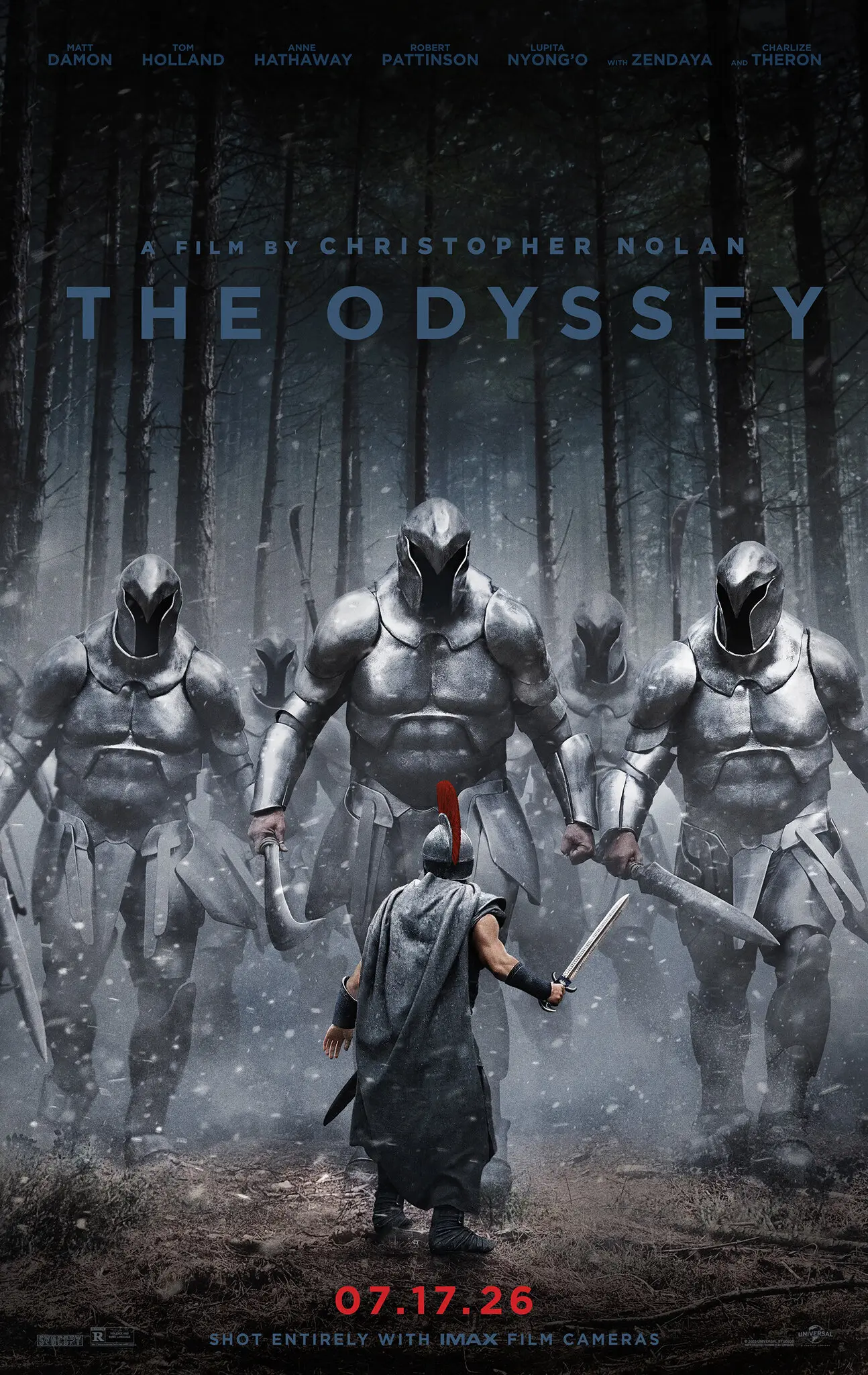 Zvanični poster filma "The Odyssey" Christophera Nolana — ratnik u oklopu s crvenim perjem na kacigi i mačem u ruci stoji okrenut leđima naspram grupe divovskih ratnika u srebrnim oklopima u šumi prekrivenoj snijegom, s datumom izlaska 17.07.26. i imenima glumaca Matta Damona, Toma Hollanda, Anne Hathaway, Roberta Pattinsona, Lupite Nyong'o, Zendaye i Charlize Theron