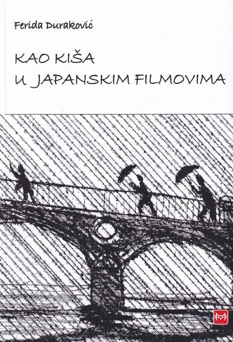 naslovnica knjige Kao kiša u japanskim filmovima autorice Feride Duraković